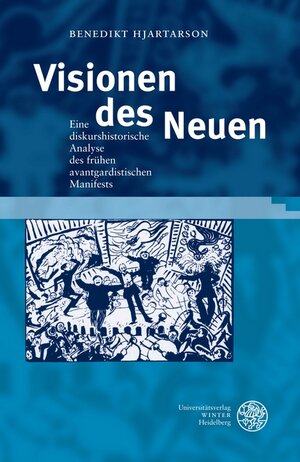 Buchcover Visionen des Neuen | Benedikt Hjartarson | EAN 9783825361341 | ISBN 3-8253-6134-9 | ISBN 978-3-8253-6134-1