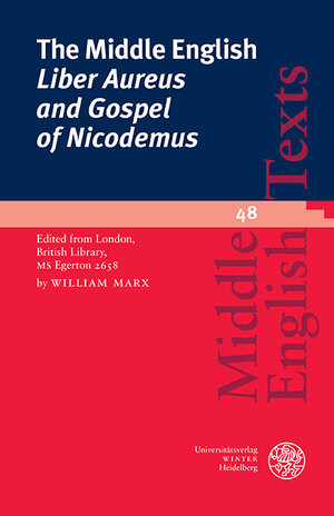 Buchcover The Middle English 'Liber Aureus and Gospel of Nicodemus'  | EAN 9783825361754 | ISBN 3-8253-6175-6 | ISBN 978-3-8253-6175-4