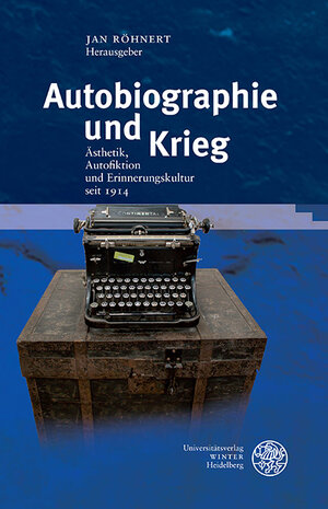 Buchcover Autobiographie und Krieg  | EAN 9783825363529 | ISBN 3-8253-6352-X | ISBN 978-3-8253-6352-9
