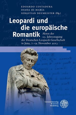 Buchcover Leopardi und die europäische Romantik  | EAN 9783825363543 | ISBN 3-8253-6354-6 | ISBN 978-3-8253-6354-3