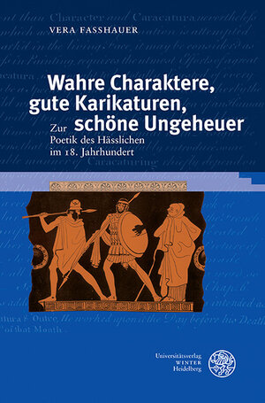 Buchcover Wahre Charaktere, gute Karikaturen, schöne Ungeheuer | Vera Faßhauer | EAN 9783825365363 | ISBN 3-8253-6536-0 | ISBN 978-3-8253-6536-3