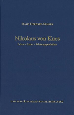 Buchcover Cusanus-Studien / Nikolaus von Kues | Hans Gerhard Senger | EAN 9783825365615 | ISBN 3-8253-6561-1 | ISBN 978-3-8253-6561-5