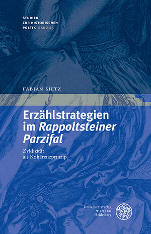 Buchcover Erzählstrategien im ‚Rappoltsteiner Parzifal‘ | Fabian Sietz | EAN 9783825367480 | ISBN 3-8253-6748-7 | ISBN 978-3-8253-6748-0