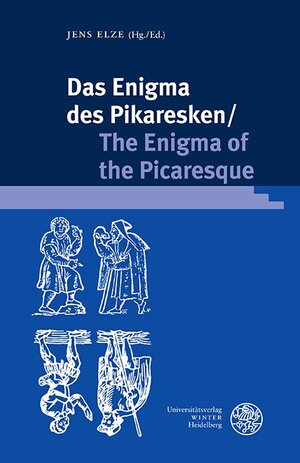 Buchcover Das Enigma des Pikaresken/The Enigma of the Picaresque  | EAN 9783825368166 | ISBN 3-8253-6816-5 | ISBN 978-3-8253-6816-6