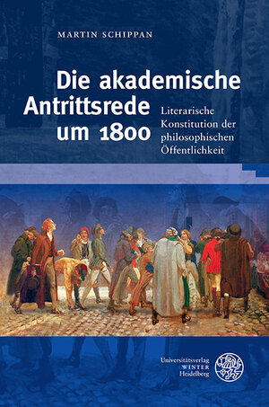 Buchcover Die akademische Antrittsrede um 1800 | Martin Schippan | EAN 9783825368265 | ISBN 3-8253-6826-2 | ISBN 978-3-8253-6826-5