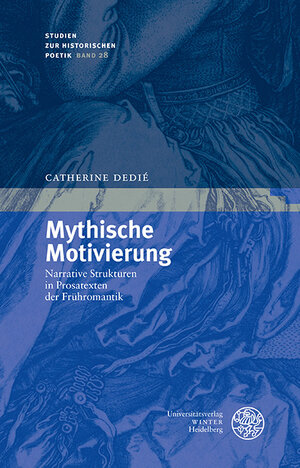 Buchcover Mythische Motivierung | Catherine Dedié | EAN 9783825369125 | ISBN 3-8253-6912-9 | ISBN 978-3-8253-6912-5