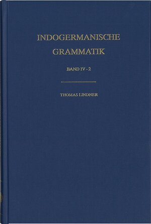 Buchcover Indogermanische Grammatik, Bd IV: Wortbildungslehre (Derivationsmorphologie) / Komposition im Aufriß | Thomas Lindner | EAN 9783825369422 | ISBN 3-8253-6942-0 | ISBN 978-3-8253-6942-2