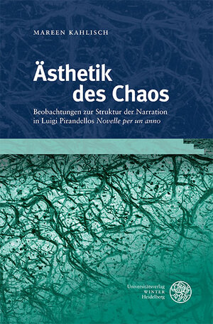 Buchcover Ästhetik des Chaos | Mareen Kahlisch | EAN 9783825395131 | ISBN 3-8253-9513-8 | ISBN 978-3-8253-9513-1