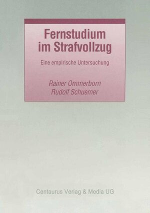 Buchcover Fernstudium im Strafvollzug | Rainer Ommerborn | EAN 9783825502324 | ISBN 3-8255-0232-5 | ISBN 978-3-8255-0232-4