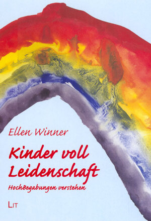 Buchcover Kinder voll Leidenschaft | Ellen Winner | EAN 9783825804466 | ISBN 3-8258-0446-1 | ISBN 978-3-8258-0446-6