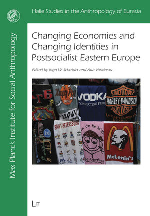 Buchcover Changing Economies and Changing Identities in Postsocialist Eastern Europe  | EAN 9783825811211 | ISBN 3-8258-1121-2 | ISBN 978-3-8258-1121-1