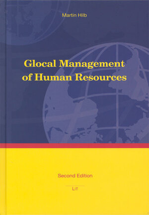 Buchcover Glocal Management of Human Resources | Martin Hilb | EAN 9783825818197 | ISBN 3-8258-1819-5 | ISBN 978-3-8258-1819-7