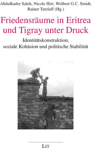 Buchcover Friedensräume in Eritrea und Tigray unter Druck  | EAN 9783825818586 | ISBN 3-8258-1858-6 | ISBN 978-3-8258-1858-6