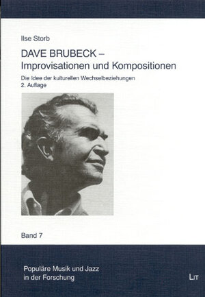 Dave Brubeck - Improvisationen und Kompositionen. Die Idee der kulturellen Wechselbeziehungen