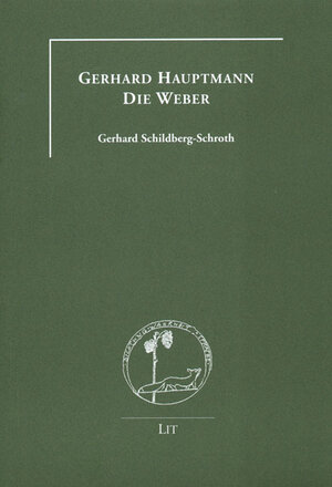 Gerhard Hauptmann: Die Weber