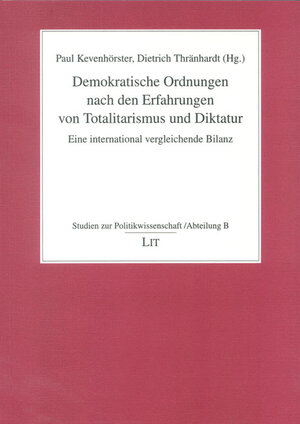 Buchcover Demokratische Ordnungen nach den Erfahrungen von Totalitarismus und Diktatur  | EAN 9783825864453 | ISBN 3-8258-6445-6 | ISBN 978-3-8258-6445-3