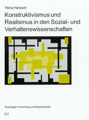 Konstruktivismus und Realismus in den Sozial- und Verhaltenswissenschaften