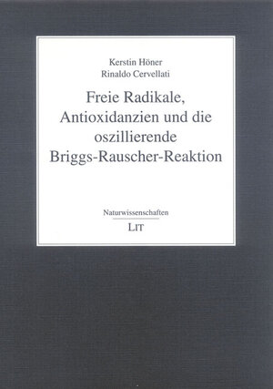 Freie Radikale, Antioxidantien und die oszillierende Briggs-Rauscher-Reaktion