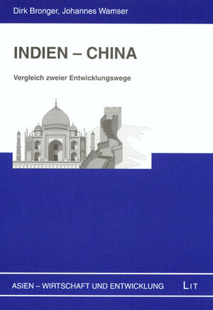 Indien - China: Vergleich zweier Entwicklungswege