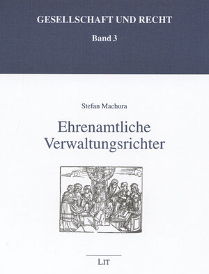 Buchcover Ehrenamtliche Verwaltungsrichter | Stefan Machura | EAN 9783825891732 | ISBN 3-8258-9173-9 | ISBN 978-3-8258-9173-2