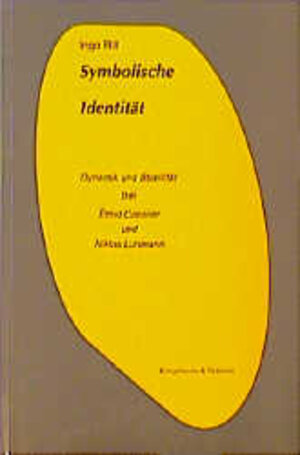 Buchcover Symbolische Identität | Ingo Rill | EAN 9783826010125 | ISBN 3-8260-1012-4 | ISBN 978-3-8260-1012-5