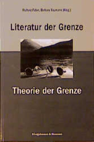 Literatur der Grenze - Theorie der Grenze