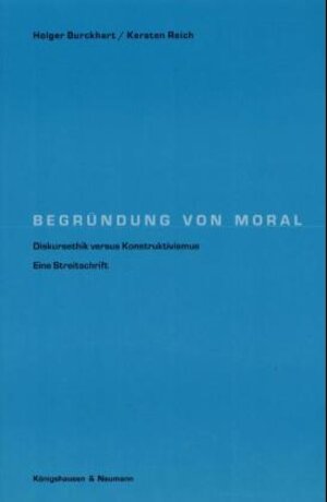 Buchcover Begründung von Moral | Holger Burckhart | EAN 9783826017766 | ISBN 3-8260-1776-5 | ISBN 978-3-8260-1776-6