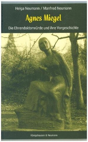 Buchcover Agnes Miegel | Helga Neumann | EAN 9783826018770 | ISBN 3-8260-1877-X | ISBN 978-3-8260-1877-0