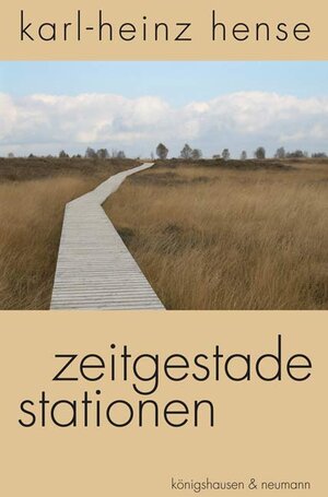 Buchcover Zeitgestade Stationen | Karl H Hense | EAN 9783826035944 | ISBN 3-8260-3594-1 | ISBN 978-3-8260-3594-4