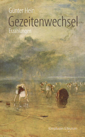 Buchcover Gezeitenwechsel | Günter Hein | EAN 9783826042423 | ISBN 3-8260-4242-5 | ISBN 978-3-8260-4242-3