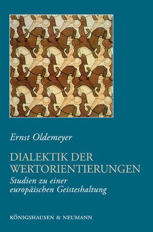 Buchcover Dialektik der Wertorientierung | Ernst Oldemeyer | EAN 9783826043031 | ISBN 3-8260-4303-0 | ISBN 978-3-8260-4303-1