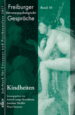 Buchcover Kindheiten  | EAN 9783826045615 | ISBN 3-8260-4561-0 | ISBN 978-3-8260-4561-5