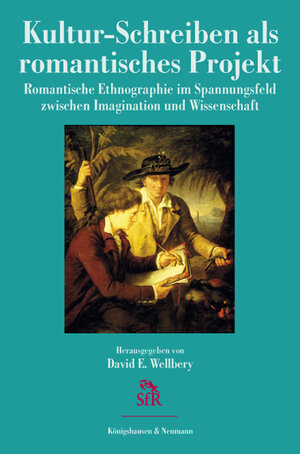 Buchcover Kultur-Schreiben als romantisches Projekt | David E. Wellbery | EAN 9783826049071 | ISBN 3-8260-4907-1 | ISBN 978-3-8260-4907-1