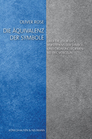 Buchcover Die Äquivalenz der Symbole | Oliver Rose | EAN 9783826049149 | ISBN 3-8260-4914-4 | ISBN 978-3-8260-4914-9