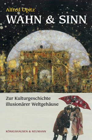 Buchcover Wahn & Sinn | Alfred Opitz | EAN 9783826049644 | ISBN 3-8260-4964-0 | ISBN 978-3-8260-4964-4