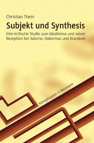 Buchcover Subjekt und Synthesis | Christian Thein | EAN 9783826052248 | ISBN 3-8260-5224-2 | ISBN 978-3-8260-5224-8