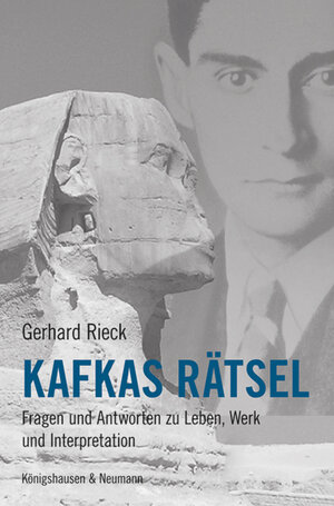 Buchcover Kafkas Rätsel | Gerhard Rieck | EAN 9783826054761 | ISBN 3-8260-5476-8 | ISBN 978-3-8260-5476-1