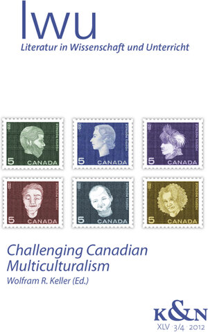 Buchcover Challenging Canadian Multiculturalism | Wolfram R. Keller | EAN 9783826056307 | ISBN 3-8260-5630-2 | ISBN 978-3-8260-5630-7