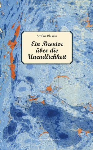 Buchcover Ein Brevier über die Unendlichkeit | Stefan Blessin | EAN 9783826056680 | ISBN 3-8260-5668-X | ISBN 978-3-8260-5668-0