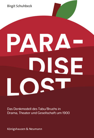 Buchcover Paradise lost | Birgit Schuhbeck | EAN 9783826057700 | ISBN 3-8260-5770-8 | ISBN 978-3-8260-5770-0