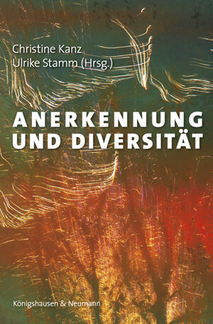 Buchcover Anerkennung und Diversität  | EAN 9783826066054 | ISBN 3-8260-6605-7 | ISBN 978-3-8260-6605-4