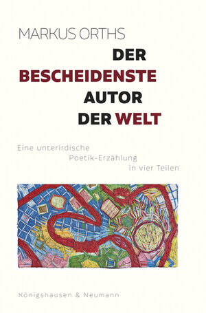 Buchcover Der bescheidenste Autor der Welt | Markus Orths | EAN 9783826067952 | ISBN 3-8260-6795-9 | ISBN 978-3-8260-6795-2
