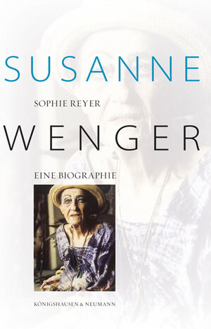 Buchcover Susanne Wenger | Sophie Reyer | EAN 9783826068492 | ISBN 3-8260-6849-1 | ISBN 978-3-8260-6849-2