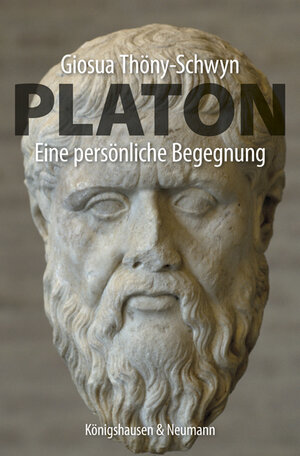 Buchcover Platon | Giosua Thöny-Schwyn | EAN 9783826068898 | ISBN 3-8260-6889-0 | ISBN 978-3-8260-6889-8