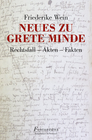 Buchcover Neues zu Grete Minde | Friederike Wein | EAN 9783826072727 | ISBN 3-8260-7272-3 | ISBN 978-3-8260-7272-7