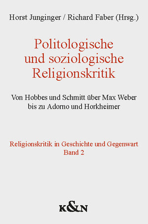 Buchcover Politologische und soziologische Religionskritik  | EAN 9783826073557 | ISBN 3-8260-7355-X | ISBN 978-3-8260-7355-7