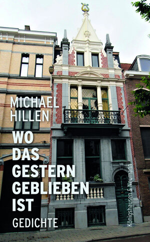 Buchcover Wo das Gestern geblieben ist | Michael Hillen | EAN 9783826074264 | ISBN 3-8260-7426-2 | ISBN 978-3-8260-7426-4