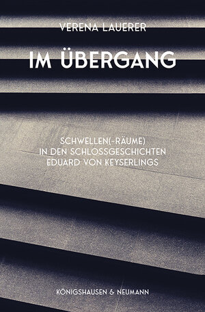 Buchcover Im Übergang | Verena Lauerer | EAN 9783826075704 | ISBN 3-8260-7570-6 | ISBN 978-3-8260-7570-4