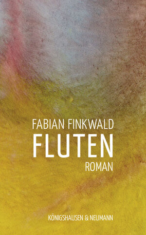 Buchcover Fluten | Fabian Finkwald | EAN 9783826076282 | ISBN 3-8260-7628-1 | ISBN 978-3-8260-7628-2