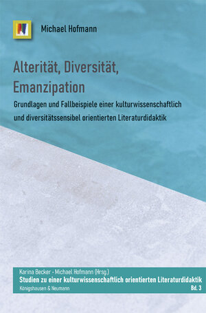 Buchcover Alterität, Diversität, Emanzipation | Michael Hofmann | EAN 9783826077562 | ISBN 3-8260-7756-3 | ISBN 978-3-8260-7756-2